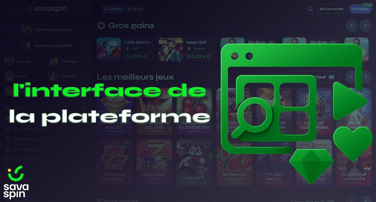 SavaSpin Casino dispose d'une interface conviviale.