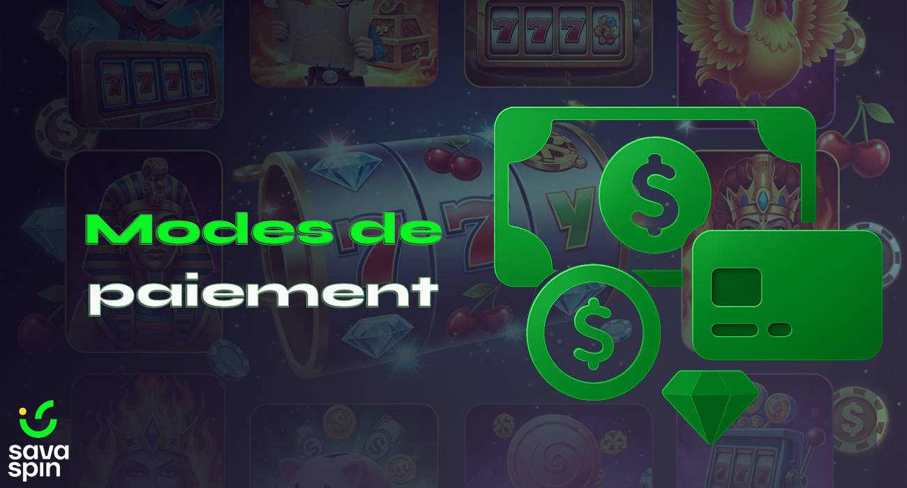Toutes les méthodes de dépôt les plus populaires sont disponibles sur SavaSpin Casino.