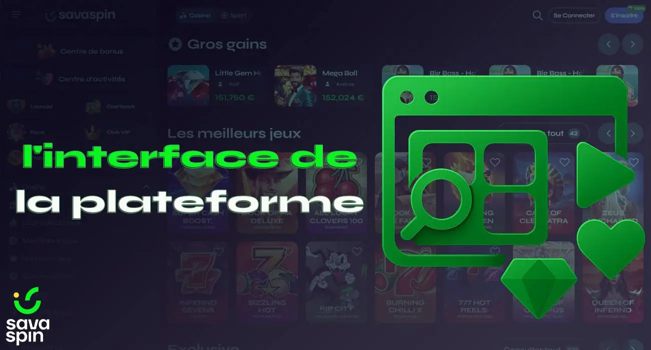 SavaSpin Casino dispose d'une interface conviviale.